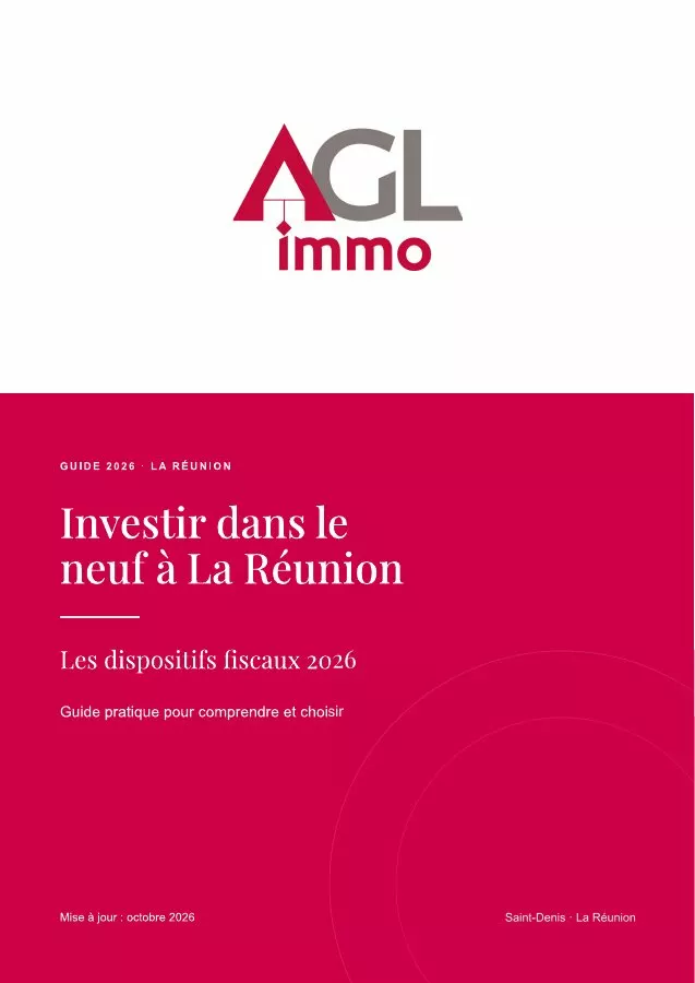 Couverture du guide AGL Immo « Investir dans le neuf à La Réunion – Les dispositifs fiscaux 2026 »